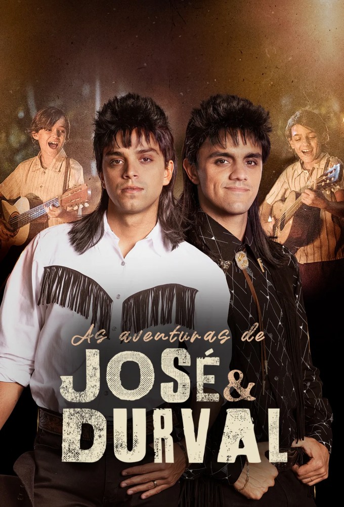 The Adventures of José and Durval