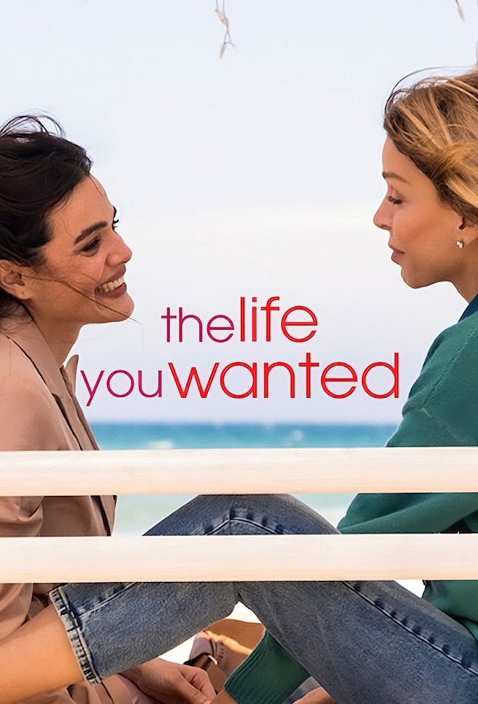 The Life You Wanted