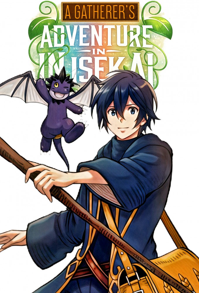 A Gatherer's Adventure in Isekai