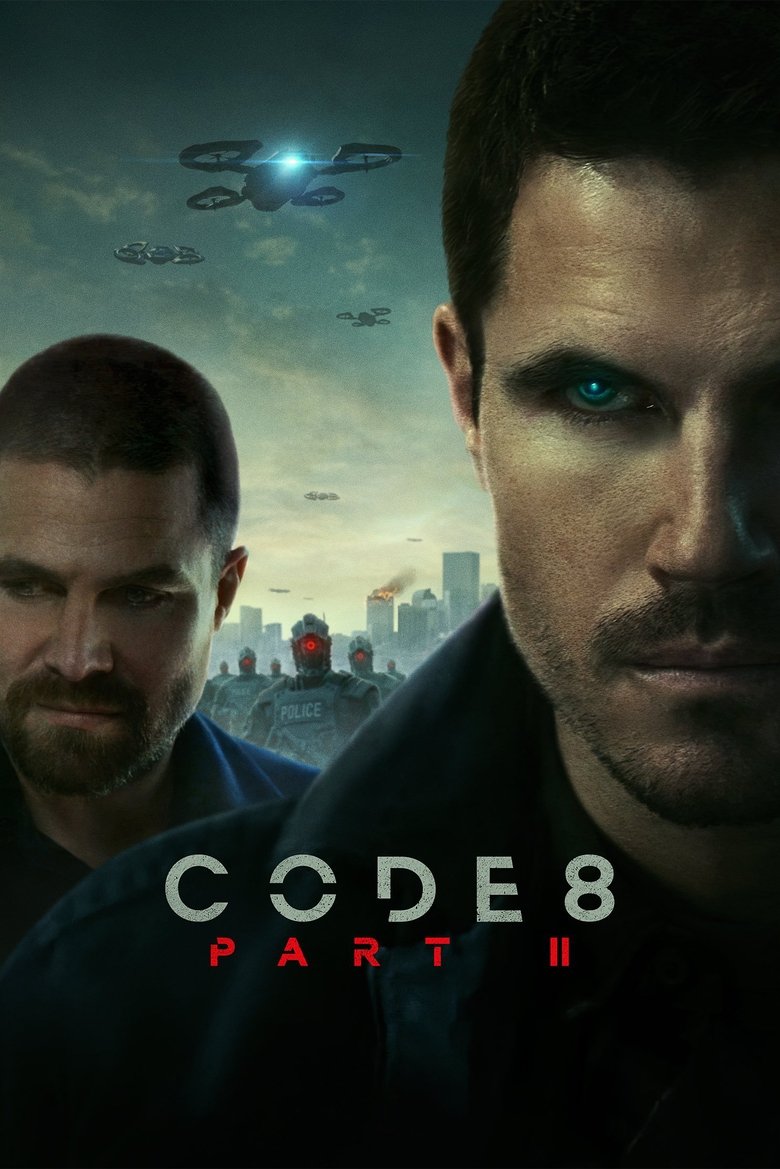 Code 8: Renegados - Parte II